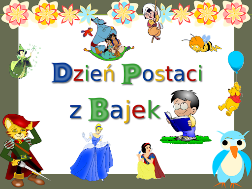 Read more about the article DZIEŃ POSTACI Z BAJEK